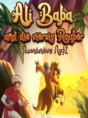 cover image of Ali Baba und die vierzig Räuber (Märchen aus 1001 Nacht)
